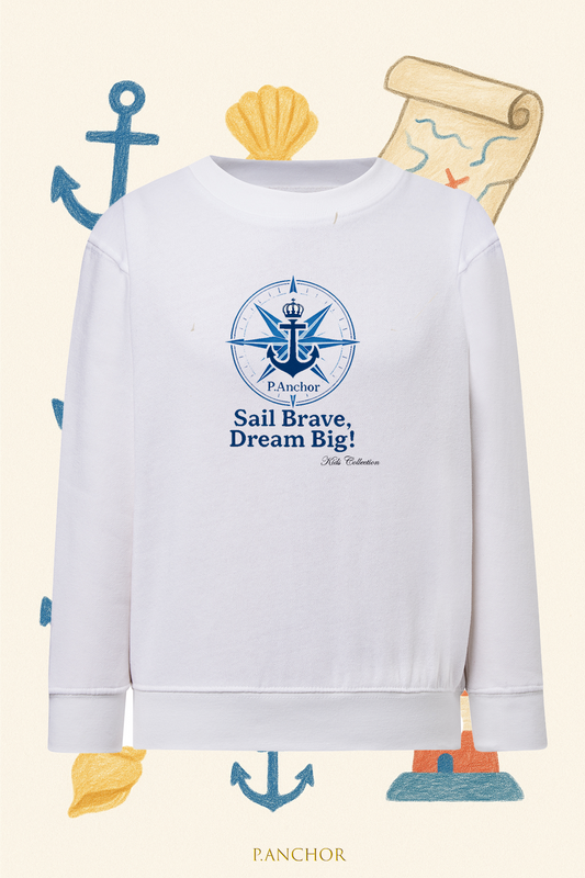 White P.ANCHOR kids sweatshirt with blue compass and Sail Brave Dream Big text